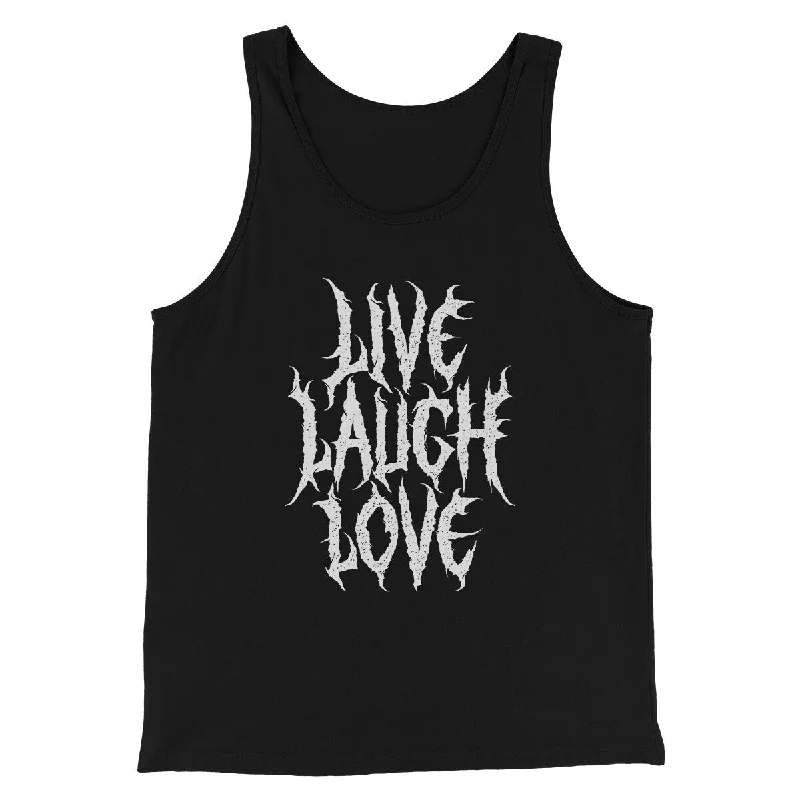 Death Metal Live Laugh Love Funny Men/Unisex Tank Top