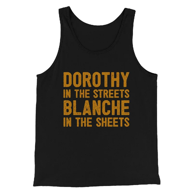 Dorothy In The Streets Blanche In The Sheets Men/Unisex Tank Top