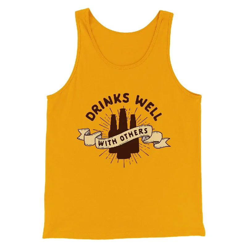 Drinks Well with Others Men/Unisex Tank Top