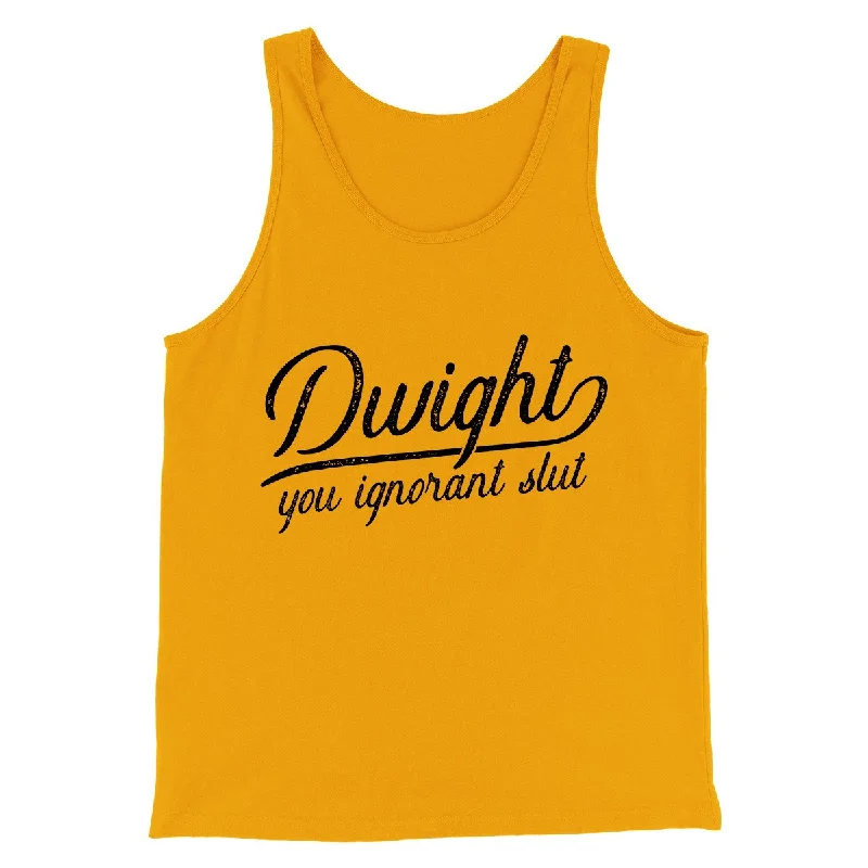 Dwight, You Ignorant... Men/Unisex Tank Top