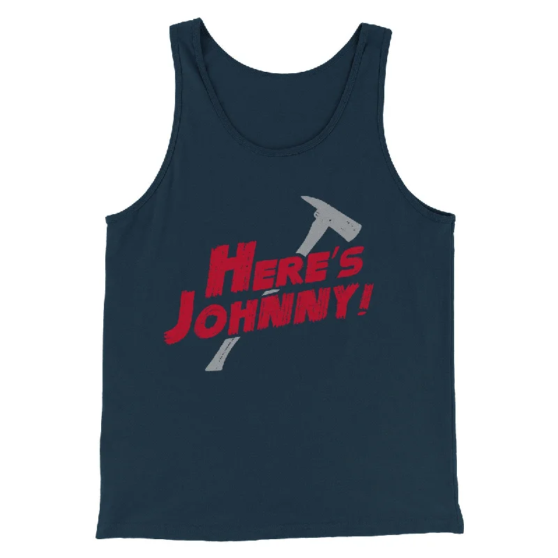 Here's Johnny! Funny Movie Men/Unisex Tank Top