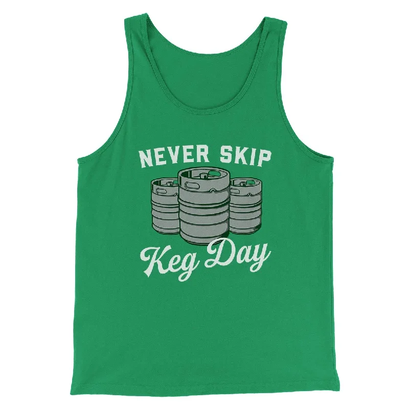 Never Skip Keg Day Men/Unisex Tank Top