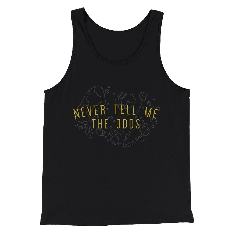 Never Tell Me The Odds Men/Unisex Tank Top