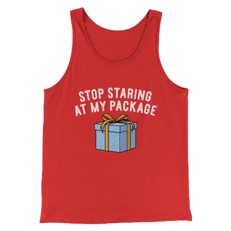 Stop Staring At My Package Men/Unisex Tank Top