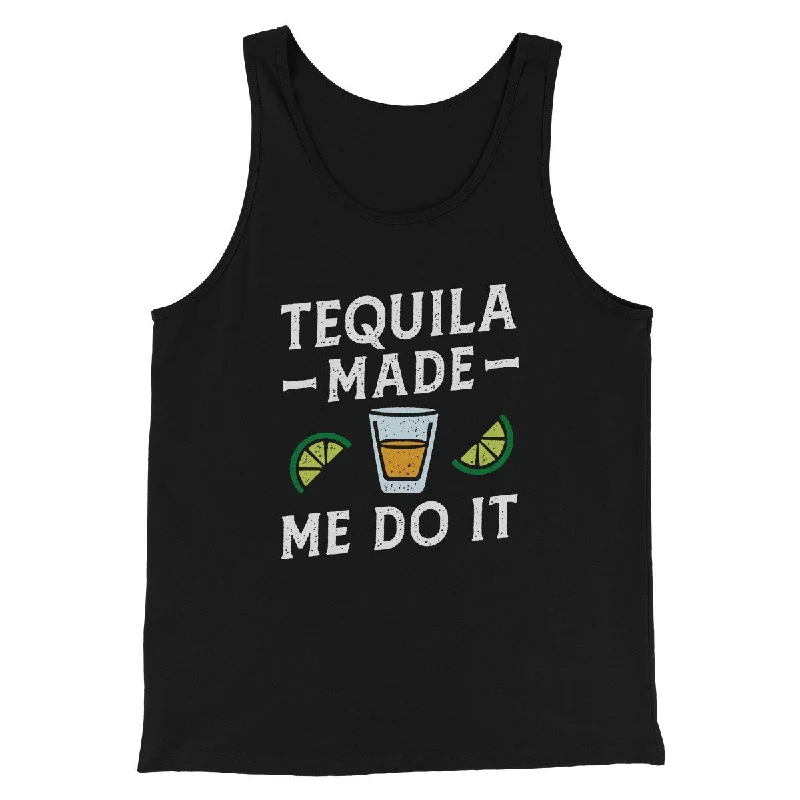 Tequila Made Me Do It Men/Unisex Tank